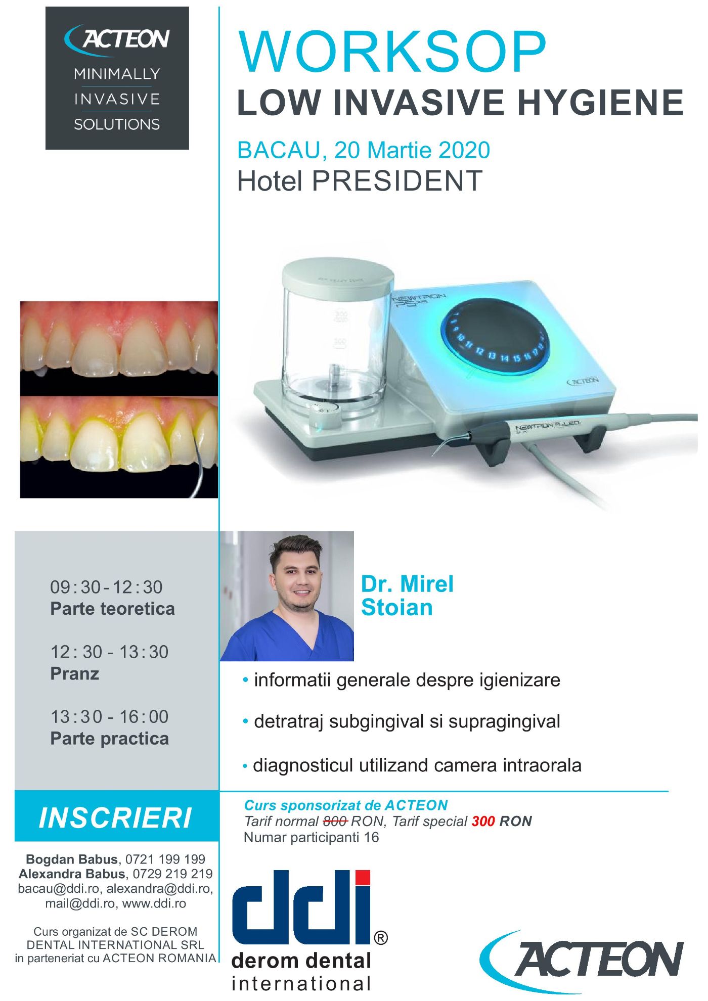 Workshop - Low Invasive Hygiene Bacau, 20 Martie 2020