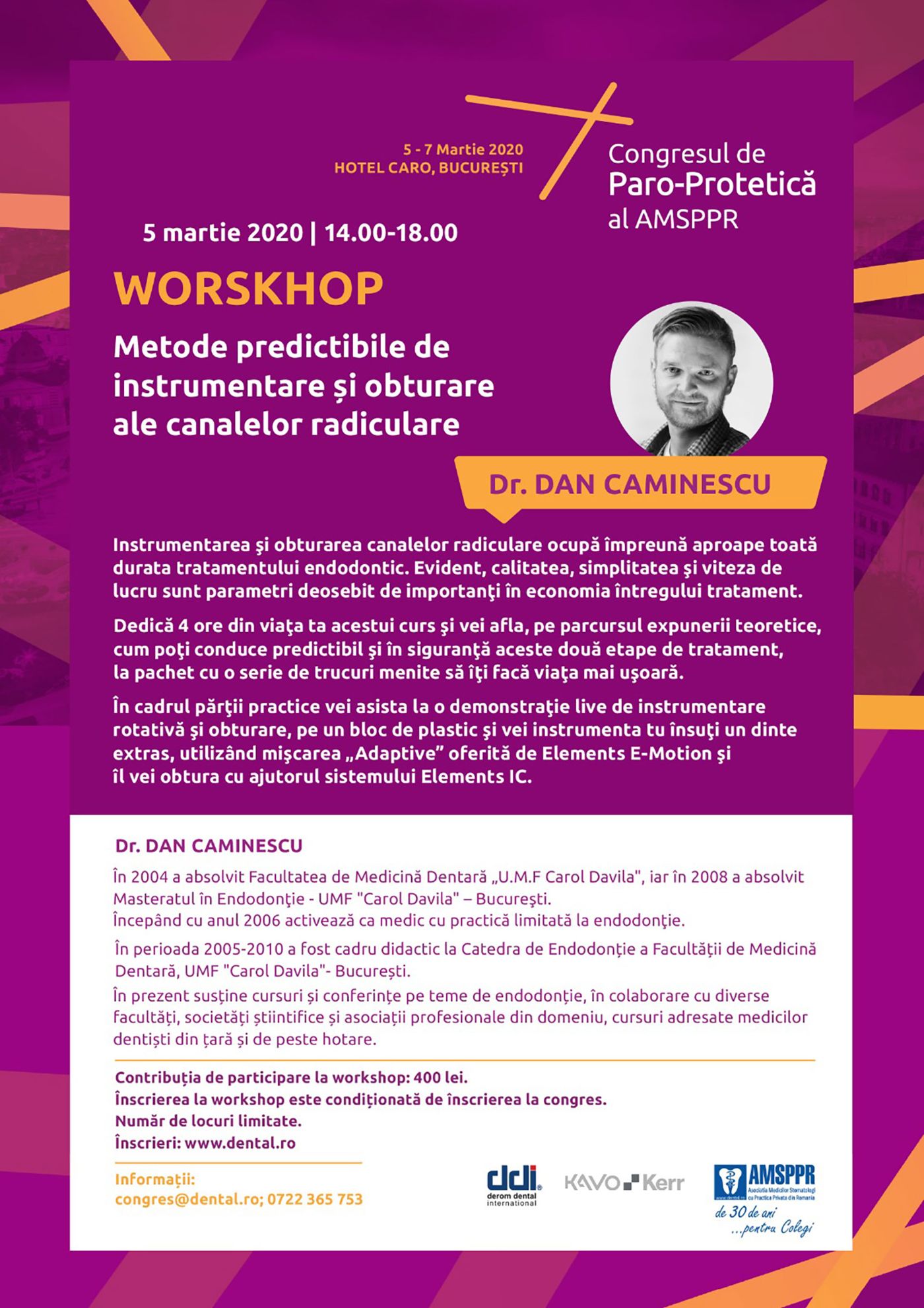 Workshop - Metode Predictibile De Instrumentare Si Obturare Ale Canalelor Radiculare